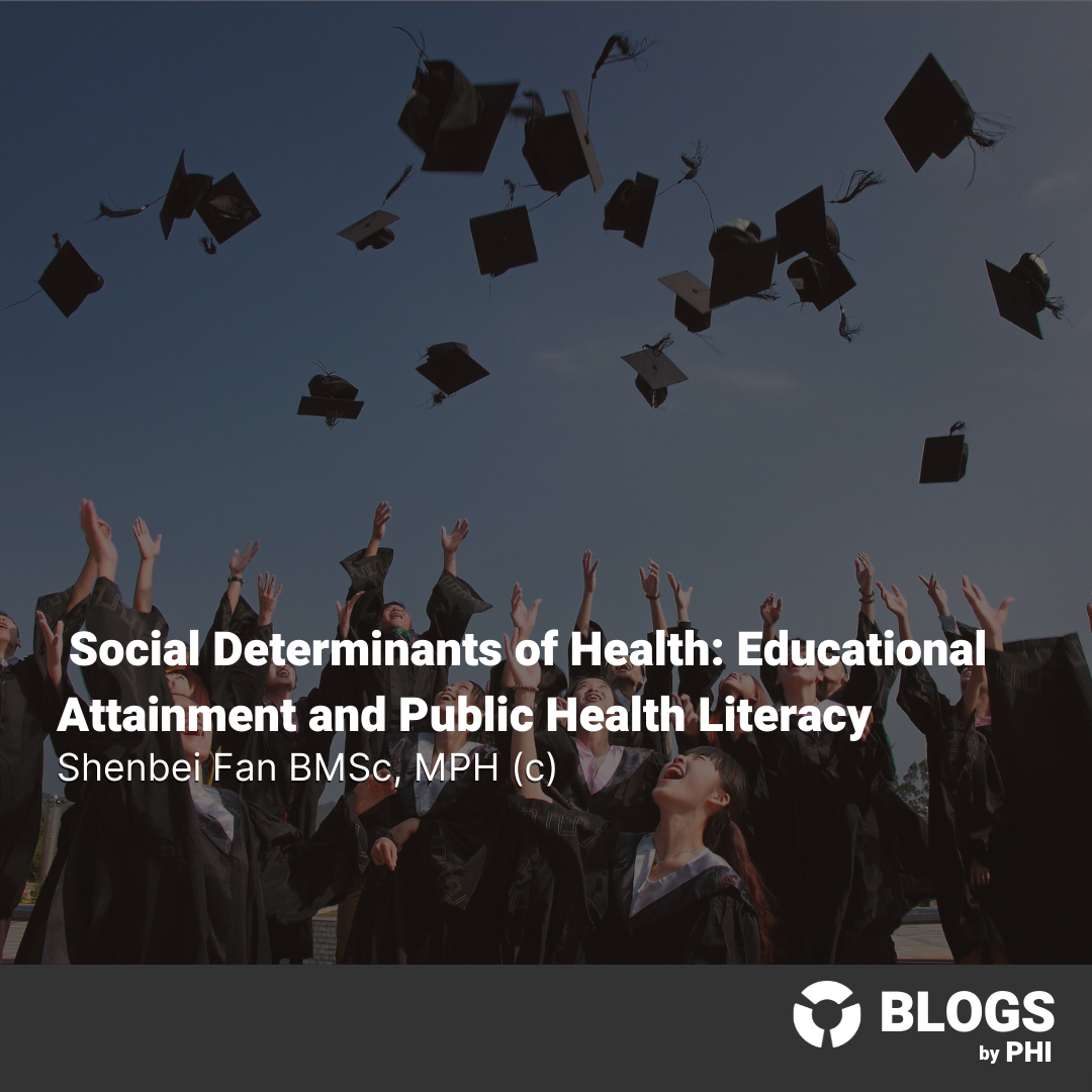 Social Determinants of Health: Educational Attainment and Public Health Literacy