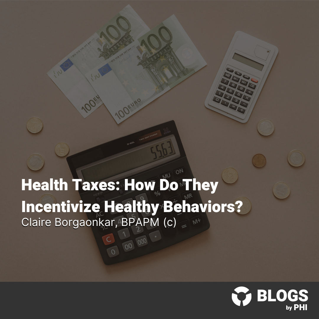 Health Taxes: How Do They Incentivize Healthy Behaviors?
