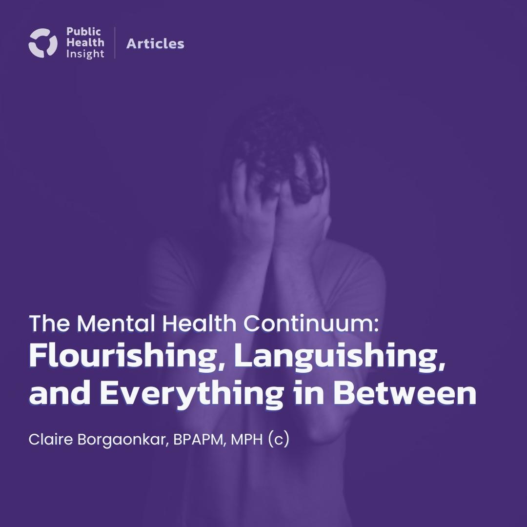 The Mental Health Continuum: Flourishing, Languishing, and Everything in Between