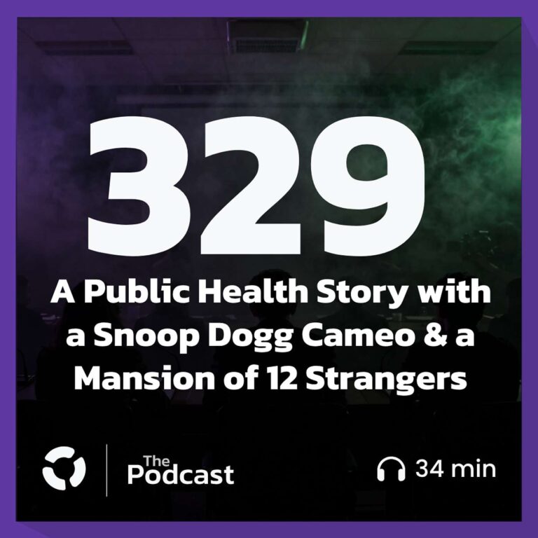 A Public Health Story with a Snoop Dogg Cameo & a Mansion of 12 Strangers