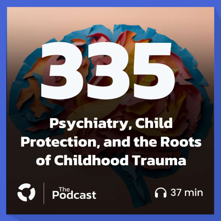 Psychiatry, Child Protection, and the Roots of Childhood Trauma